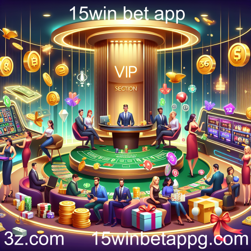 Descubra a Exclusividade da Categoria VIP no 15win bet App